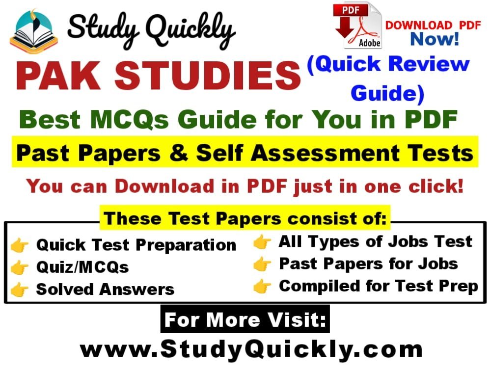 Pakistan Studies Most Repeated MCQS Guide for Job Test Preparation 2024 in PDF by Study Quickly