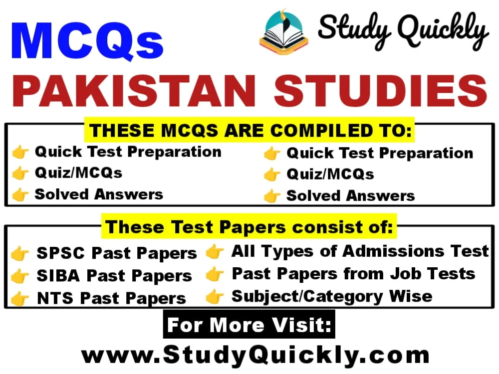 Pakistan Studies Most Repeated MCQs in Test Papers by Study Quickly